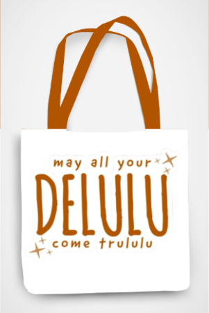 “May All Your Delulu Come Trululu” Aesthetic AOP Tote Bag